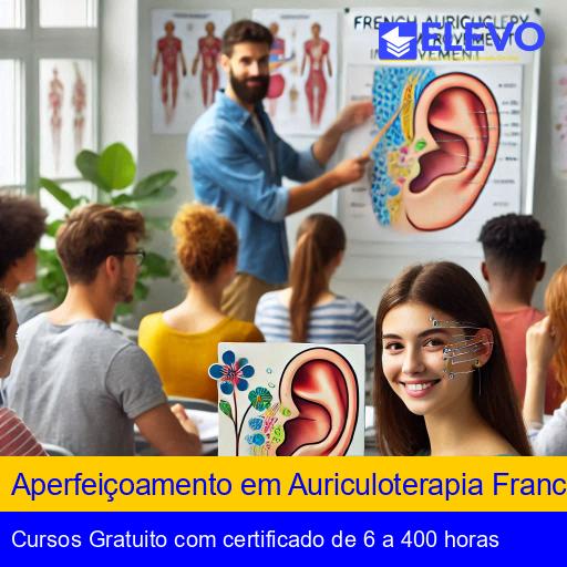 Aperfeiçoamento em Auriculoterapia Francesa
